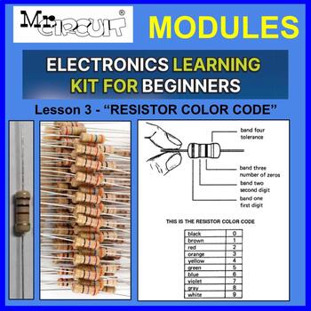 Preview of Mr Circuit Hands-On Electronics Lesson 3 - "RESISTOR COLOR CODE" lesson