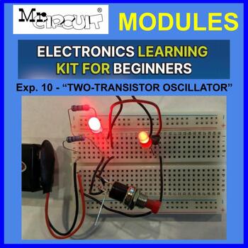 Preview of Mr Circuit Science Electronics Exp. 10 - “HOW A TWO-TRANSISTOR OSCILLATOR WORKS”