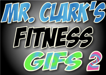 Preview of Mr. Clark's Fitness GIFs 2
