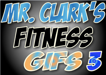 Preview of Mr. Clark's Fitness GIFs 3