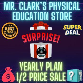 Preview of Mr. Clark's Physical Education Store 50% Yearly Plan Week to Week Sale