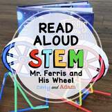 Mr. Ferris and His Wheel End of the Year READ ALOUD STEM™ 