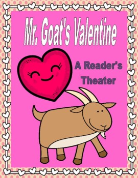 Preview of Mr. Goat's Valentine  --  A Reader's Theater
