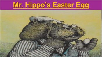 Preview of Mr. Hippo's Easter Egg Surprise -Reader's Theatre Story-book Presentation