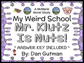 Preview of My Weird School: Mr. Klutz Is Nuts! (Gutman) Novel Study / Comprehension (26 pg)