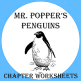 Mr. Popper’s Penguins Chapter Worksheets