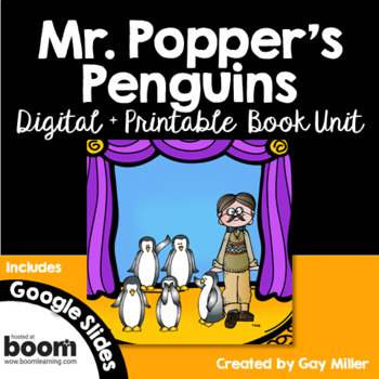 Preview of Mr. Popper's Penguins Novel Study: Digital + Printable Unit [Atwater]
