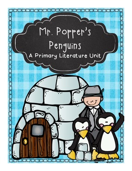 Preview of Mr. Popper's Penguins A Primary Literature Unit