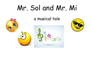 Preview of Mr. Sol and Mr. Mi: a Musical Tale