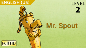 Preview of Mr. Spout: Learn English (US) with subtitles - Story for Children