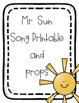 Mr. Sun Song Printable with Props by Miss Merry Berry | TPT