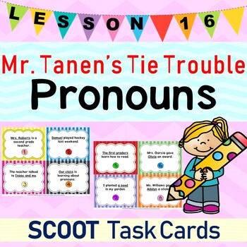 Preview of Mr. Tanen's Tie Trouble (Journeys L.16, 2nd Grade) PRONOUNS Task Cards/Scoot