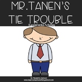 Mr. Tanen's Tie Trouble