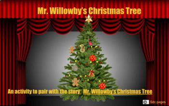 Preview of Mr. Willowby's Christmas Tree- An Activity to Pair with the Story for Google Doc