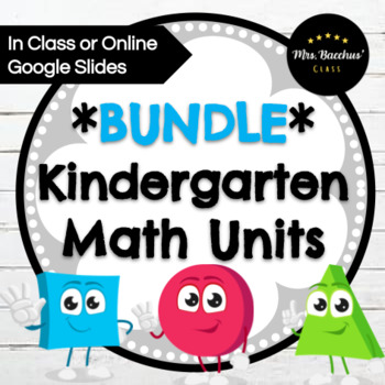 Preview of Mrs. Bacchus' BUNDLE of Kindergarten MATH! Google Slides Version