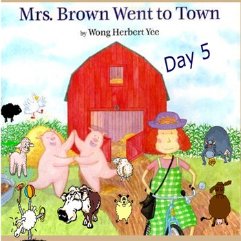 Preview of Mrs. Brown Goes to Town Day 5 Smartboard Lesson