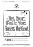 Mrs. Brown Went to Town Student Workbook