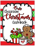 Mrs. Claus and Friends Classroom Christmas Cookbook