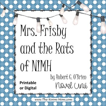 Preview of Mrs. Frisby and the Rats of NIMH Novel Study Unit and Literature Guide