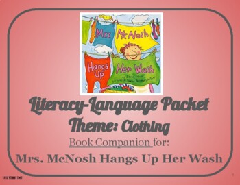 Preview of Mrs. McNosh Hangs Up Her Wash : Language-Literacy Book Companion Packet