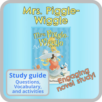 Preview of Mrs. Piggle-Wiggle Book Study. Questions, Vocab, Fun Activities!