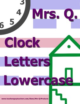 Preview of Mrs Q Clock Letters Lowercase Handwriting Spalding Inspired Method