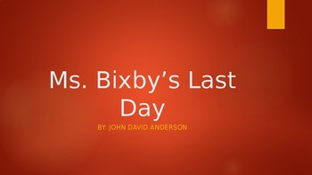Preview of Ms. Bixby's Last Day Novel Study