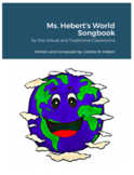 Ms. Hebert's World Songbook - 21 lesson plans, 21 world mu