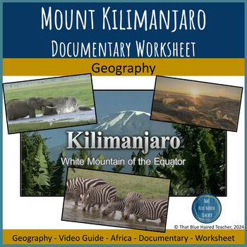 Preview of Mt. Kilimanjaro Documentary Worksheet