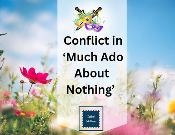 Preview of Much Ado About Nothing - Analysis of Conflict, Questions & Suggested Answers