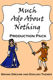 Much Ado About Nothing Production Pack (Abridged Play)