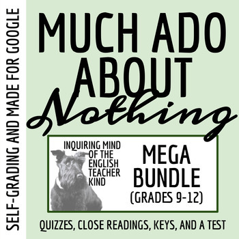 Preview of Much Ado About Nothing Quiz, Close Reading, and Test Bundle for Google Drive