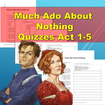 Preview of Much Ado About Nothing Quizzes for Acts 1-5