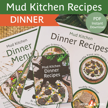 Preview of Mud Kitchen Recipes | DINNER Mud Recipes  | Outdoor Kitchen | Messy Play