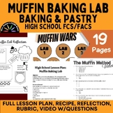 Muffin Baking Lab Lesson Plan: FCS/FACS, Fully Editable, B