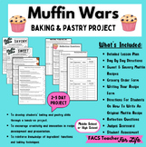 Muffin Wars-Baking & Pastry, Cooking, Middle School or Hig