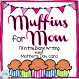 Muffins for Mom Writing