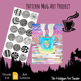 Mug Design and Pattern Project - Coffee Cup Art Activity -