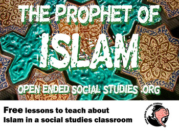 Preview of Muhammad, the Prophet of Islam - Open Ended Social Studies