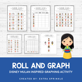 Disney Mulan Inspired Roll And Graph Activity Data Sheets By Extra Sprinkle