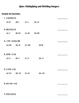Mult. & Dividing Integers Quiz (7.NS.2;7.NS.3;7.EE.3; Math. Practices