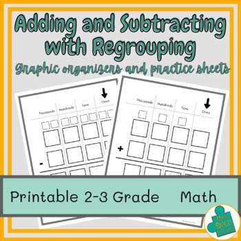 Preview of Multi-Digit Addition and Subtraction Graphic Organizers and Practice Sheets