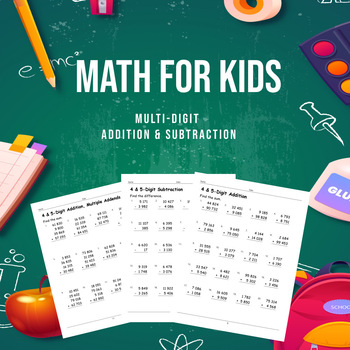 Preview of Multi Digit Addition and Subtraction Worksheets With / Without Regrouping