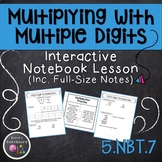 FREE Multiplying with Multiple Digits (Interactive Noteboo