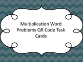 Multi-Digit Multiplication Word Problem QR Code Task Cards