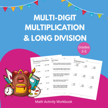 Preview of Multi-Digit Multiplication and Long Division Grades 3-5