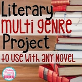 Multi-Genre Project for Any Novel - Middle and High School