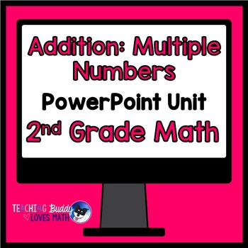 Preview of Multi-Number Addition Math Unit 2nd Grade Distance Learning