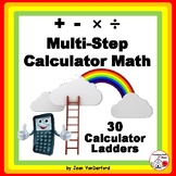 Multi-Step CALCULATOR MATH Ladders  Practice  Calculator F