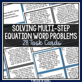 Solving Multi Step Equation Word Problem Task Cards